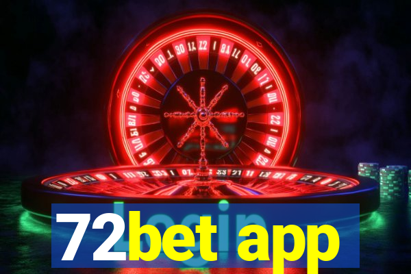 72bet app